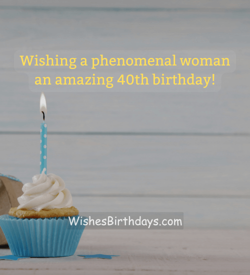 Wishing a phenomenal woman an amazing 40th birthday!
