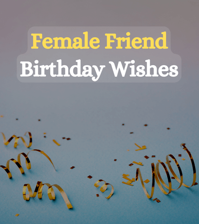 birthday wishes for friend female