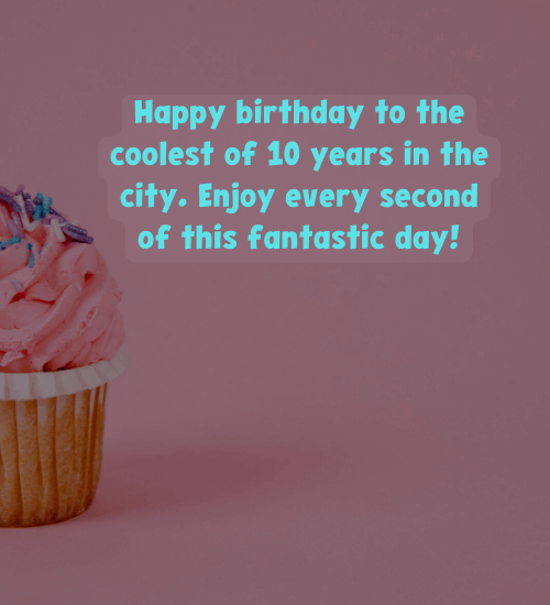 Happy birthday to the coolest of 10 years in the city. Enjoy every second of this fantastic day!