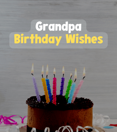 300+ Joyful Birthday Wishes for Grandpa - WishesBirthdays