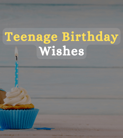 teenage birthday wishes