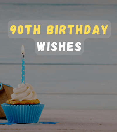 90th birthday wishes