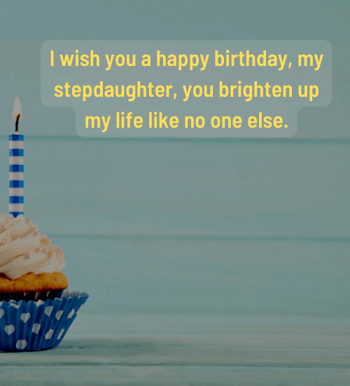 100 Happy Birthday Wishes For Step Daughter Wishesbirthdays