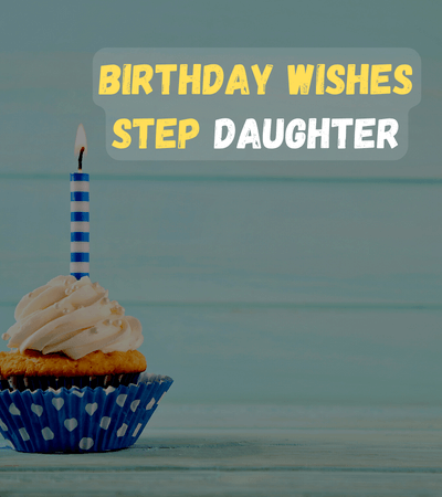birthday wishes step daughter
