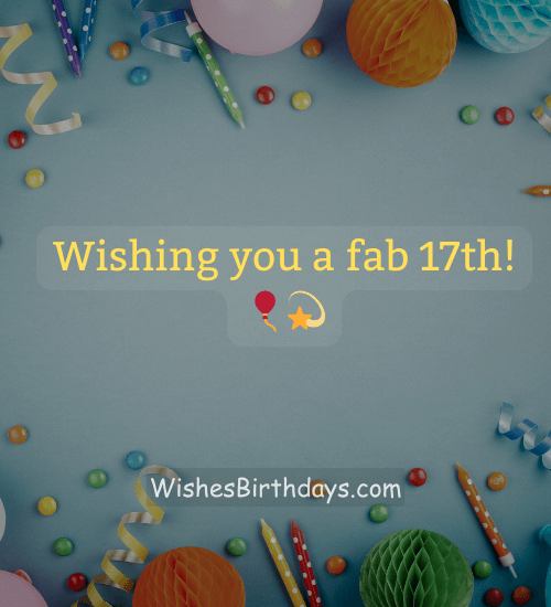 Wishing you a fab 17th