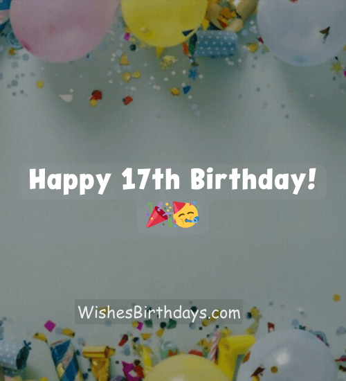 Happy 17th Birthday!