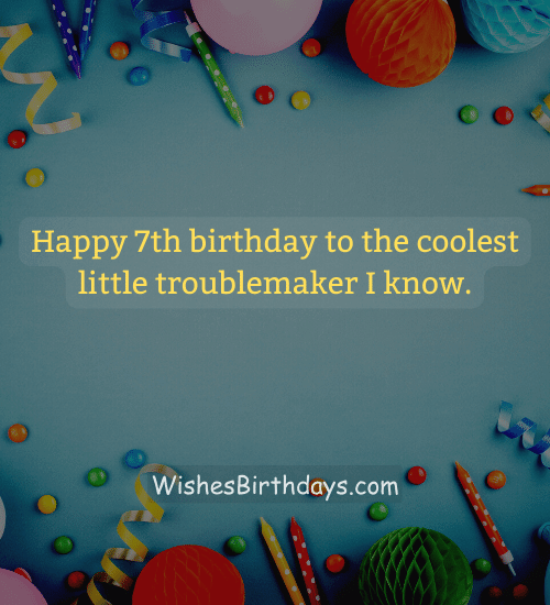 Happy 7th birthday to the coolest little troublemaker I know.