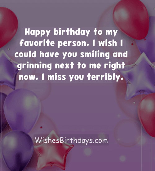 Happy birthday to my favorite person. I wish I could have you smiling and grinning next to me right now. I miss you terribly.