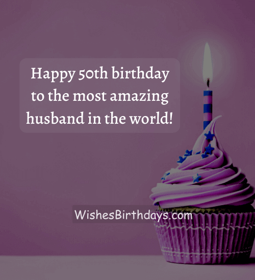 Happy 50th birthday to the most amazing husband in the world!