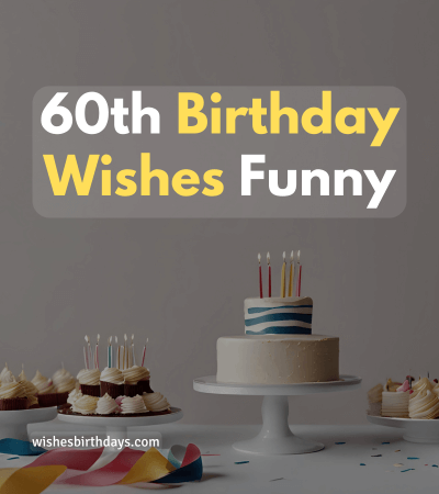 60th-birthday-wishes-funny